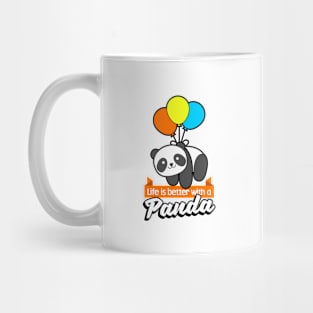 Life is Better With A Panda Mug